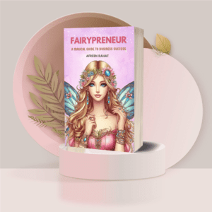 fairypreneur: a magical guide to business success